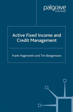 Active Fixed Income and Credit Management - Hagenstein, Frank;Bangemann, Tim