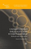 Understanding Inequality and Poverty in China