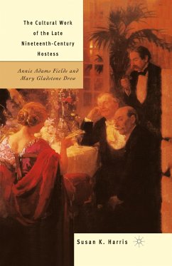 The Cultural Work of the Late Nineteenth-Century Hostess - Harris, S.