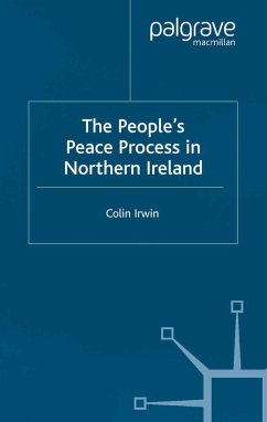 The People's Peace Process in Northern Ireland - Irwin, C.