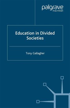 Education in Divided Societies - Gallagher, T.