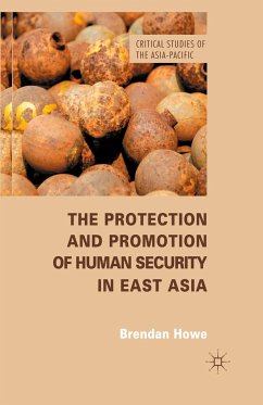 The Protection and Promotion of Human Security in East Asia - Howe, B.