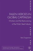 Fallen Heroes in Global Capitalism