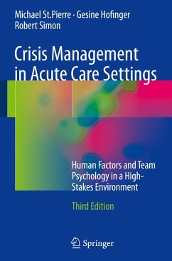 Crisis Management in Acute Care Settings - St.Pierre, Michael;Hofinger, Gesine;Simon, Robert