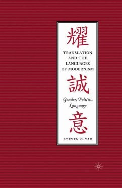 Translation and the Languages of Modernism - Yao, S.