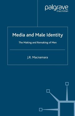 Media and Male Identity - Macnamara, J.