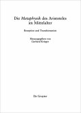 Die &quote;Metaphysik&quote; des Aristoteles im Mittelalter (eBook, ePUB)