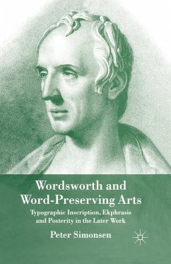 Wordsworth and Word-Preserving Arts - Simonsen, P.