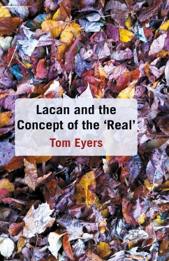 Lacan and the Concept of the 'Real' - Eyers, Tom