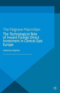 The Technological Role of Inward Foreign Direct Investment in Central East Europe - Stephan, J.