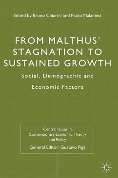 From Malthus' Stagnation to Sustained Growth - Chiarini, Bruno; Malanima, Paolo