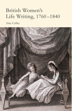 British Women's Life Writing, 1760-1840 - Culley, A.