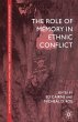 The Role of Memory in Ethnic Conflict - Bild 1