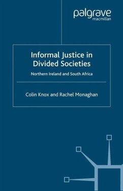 Informal Justice in Divided Societies - Knox, C.;Monaghan, R.