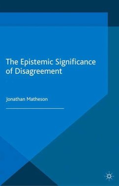 The Epistemic Significance of Disagreement - Matheson, J.