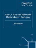 Japan, China and Networked Regionalism in East Asia
