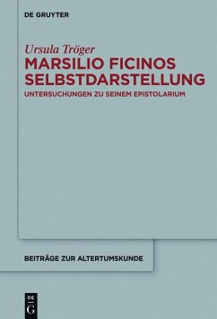 Marsilio Ficinos Selbstdarstellung (eBook, ePUB) - Tröger, Ursula