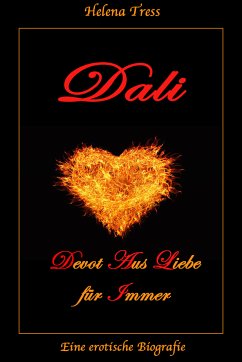 DALI - Devot Aus Liebe für Immer (eBook, ePUB) - Tress, Helena