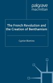 The French Revolution and the Creation of Benthamism