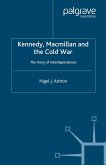 Kennedy, MacMillan and the Cold War