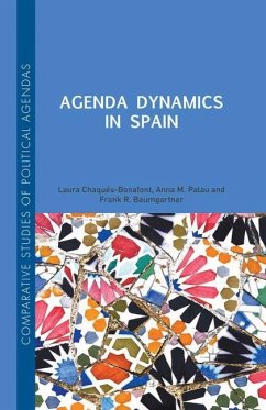 Agenda Dynamics in Spain - Chaqués Bonafont, Laura;Baumgartner, Frank R.;Palau, Anna