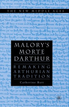 Malory's Morte D'Arthur - Batt, C.