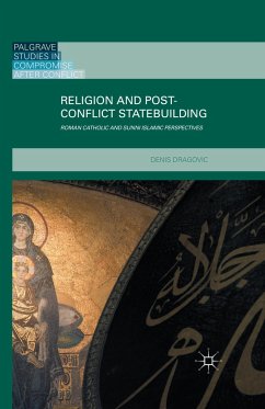 Religion and Post-Conflict Statebuilding - Dragovic, Denis