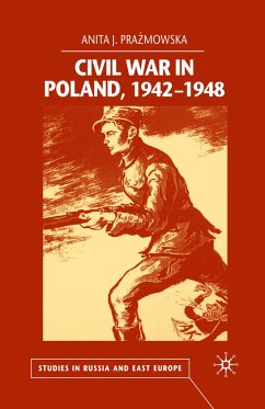 Civil War in Poland 1942-1948 - Prazmowska, A.