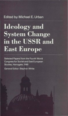 Ideology and System Change in the USSR and East Europe - Loparo, Kenneth A.