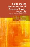 Sraffa and the Reconstruction of Economic Theory: Volume One