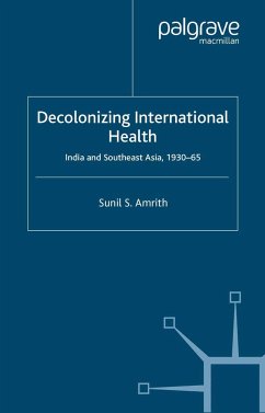 Decolonizing International Health - Amrith, S.