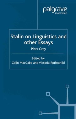 Stalin on Linguistics and Other Essays - Gray, P.