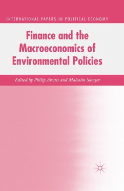 Finance and the Macroeconomics of Environmental Policies