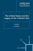 The United States and the Legacy of the Vietnam War