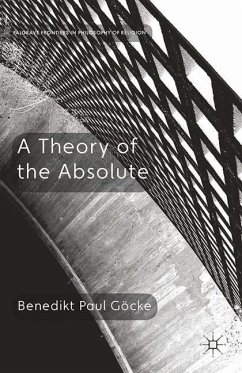 A Theory of the Absolute - Göcke, B.