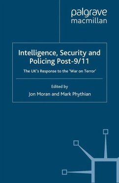 Intelligence, Security and Policing Post-9/11 - Phythian, Mark