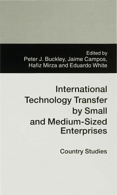 International Technology Transfer by Small and Medium-Sized Enterprises - Buckley, Peter J. / Campos, Jaime / White, Eduardo