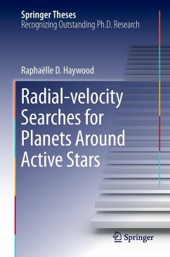 Radial-velocity Searches for Planets Around Active Stars - Haywood, Raphaëlle D.