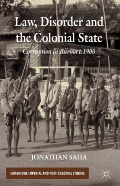Law, Disorder and the Colonial State - Saha, J.