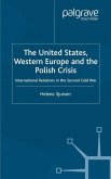 The United States, Western Europe and the Polish Crisis