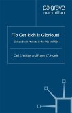 To Get Rich Is Glorious!