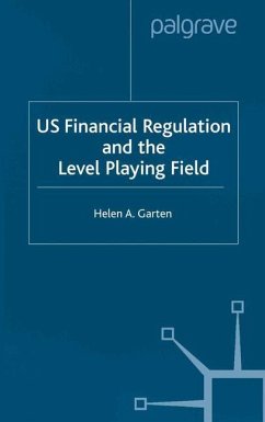 US Financial Regulation and the Level Playing Field - Garten, H.