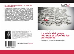 La crisis del grupo PRISA y el papel de los periodistas - Nogales Bocio, Antonia Isabel