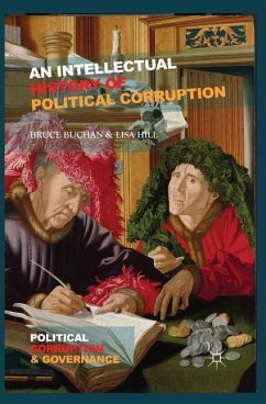 An Intellectual History of Political Corruption - Buchan, B.;Hill, L.