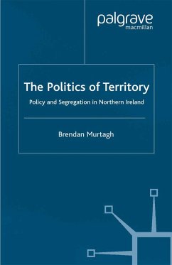 The Politics of Territory - Murtagh, B.