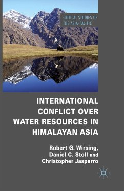 International Conflict over Water Resources in Himalayan Asia - Wirsing, R.;Jasparro, C.;Stoll, D.