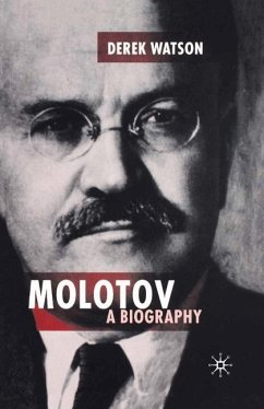 Molotov: A Biography - Watson, D.