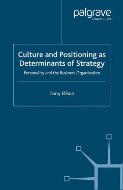 Culture and Positioning as Determinants of Strategy - Ellson, Tony