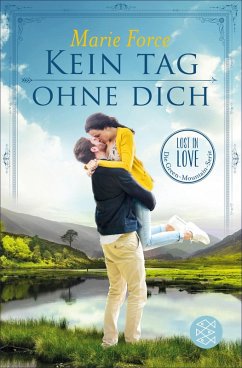 Kein Tag ohne dich / Lost in Love - Die Green-Mountain-Serie Bd.2 (eBook, ePUB) - Force, Marie