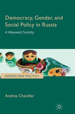 Democracy, Gender, and Social Policy in Russia - Chandler, Andrea